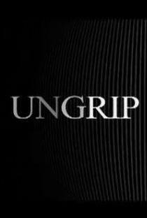 Ungrip - Poster / Capa / Cartaz - Oficial 1
