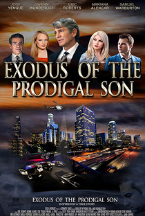 Exodus of the Prodigal Son - Poster / Capa / Cartaz - Oficial 1