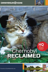 Chernobyl Reclaimed: An Animal Takeover (Chernobyl Reclaimed: An Animal Takeover)