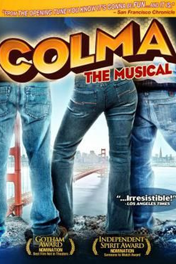  de Filme Colma: The Musical (2006)