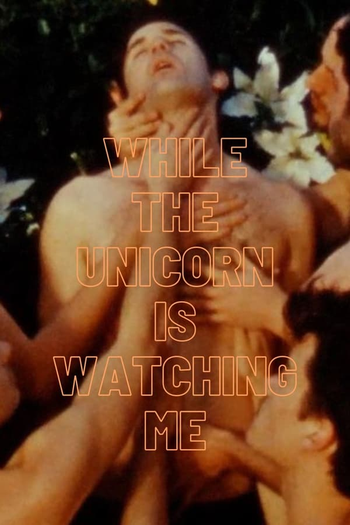 Poster de Curta While the Unicorn is Watching Me (2014)