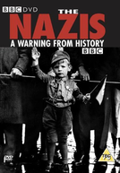 Os Nazistas: Uma Advertência da História (The Nazis: A Warning from History)