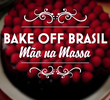 Bake Off Brasil - Mão na Massa (8ª Temporada)