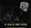 As velas do Monte Castelo