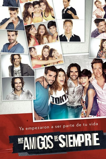 Poster de TV Meus amigos de Sempre (2013)