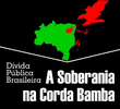 Dívida Pública Brasileira - A Soberania na Corda Bamba