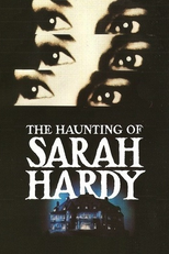 A Loucura de Sarah (The Haunting Of Sarah Hardy)