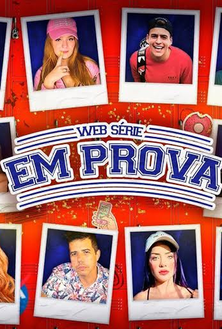 Poster 1 de Série EM PROVA - Webserie (2019)