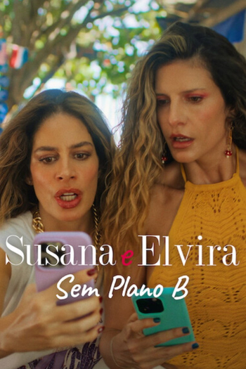  de Filme Susana e Elvira Sem Plano B (2026)