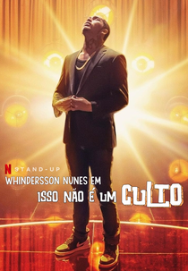 Whindersson Nunes: Isso Não é Um Culto (Whindersson Nunes: Isso Não é Um Culto)