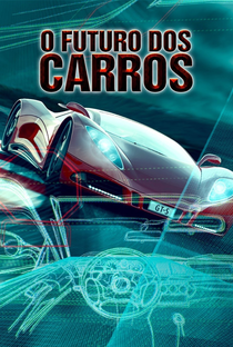 O Futuro dos Carros - Poster / Capa / Cartaz - Oficial 1