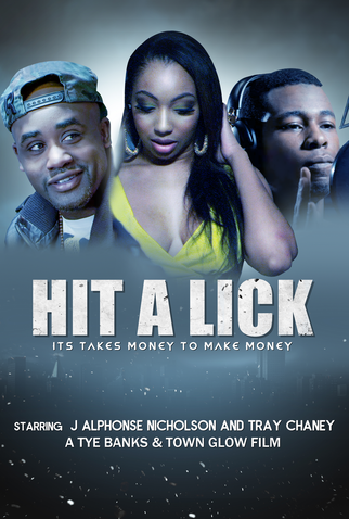 Poster 1 de Filme Hit a Lick (2017)