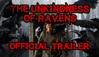 The Unkindness of Ravens [HD] 2nd Official Trailer