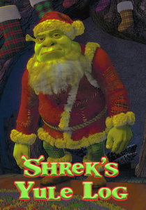Shrek’s Yule Log (Shrek’s Yule Log)