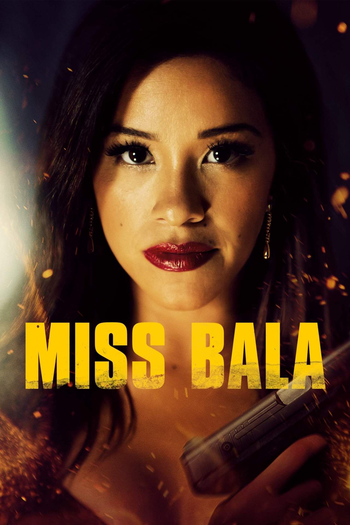  de Filme Miss Bala (2019)