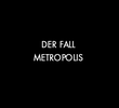 O Caso Metropolis