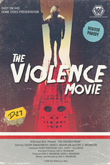The Violence Movie (The Violence Movie)