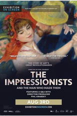 Exhibition on Screen:  The Impressionists (Exhibition on Screen:  The Impressionists)