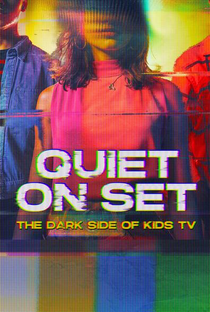 Quiet on Set: O Lado Sombrio da TV Infantil - Poster / Capa / Cartaz - Oficial 1