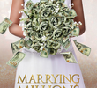 Marrying Millions