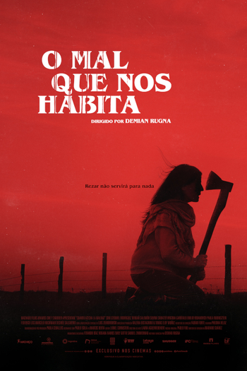  de Filme O Mal Que Nos Habita (2023)