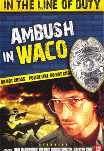 Cerco ao Fanático do Texas (Ambush in Waco: In the Line of Duty)