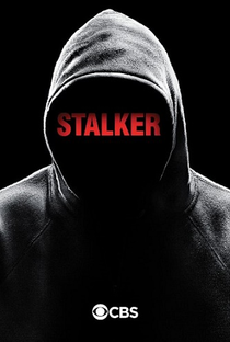 Stalker: Obsessão (1ª Temporada) - Poster / Capa / Cartaz - Oficial 1