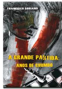 A Grande Partida: Anos de Chumbo (A Grande Partida: Anos de Chumbo)
