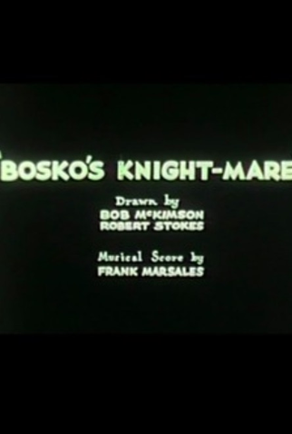 Poster 1 de Curta Bosko's Knight-Mare (1933)