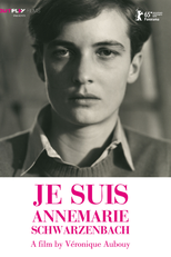 Je suis Annemarie Schwarzenbach (Je suis Annemarie Schwarzenbach)