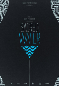 Sacred Water (L'eau sacrée)