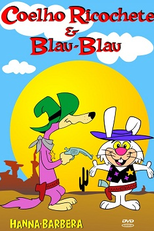 Coelho Ricochete e Blaublau (Ricochet Rabbit & Droop-a-Long)