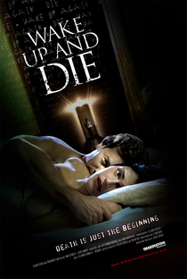Wake up and die - Poster / Capa / Cartaz - Oficial 2