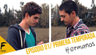 Hermanos Web Serie - Episodio 01 / Gay Serie / English Subtitles - français - português