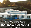 As Casas Mais Extraordinárias do Mundo (1ª Temporada)