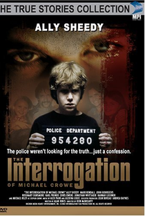 The Interrogation of Michael Crowe - Poster / Capa / Cartaz - Oficial 1
