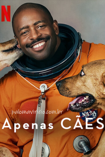 Apenas CÃES (2ª Temporada): série de 2020 - Filmow