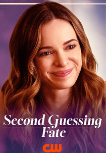 Second Guessing Fate (Second Guessing Fate)