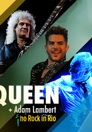 Queen + Adam Lambert - Rock in Rio 2015