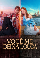 Você Me Deixa Louca