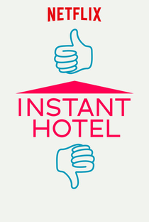 Instant Hotel (1ª Temporada) - Poster / Capa / Cartaz - Oficial 1