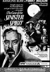 O Caso do Espírito Sinistro (Perry Mason: The Case of the Sinister Spirit)