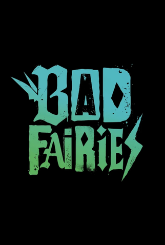 Poster 1 de Filme Bad Fairies (2027)