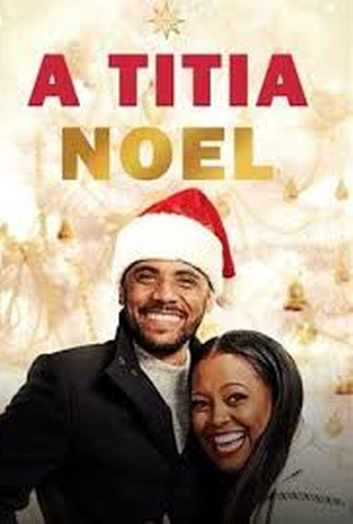 Poster 1 de Filme A Titia Noel (2020)