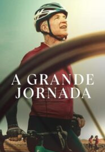 A Grande Jornada (Hard Miles)