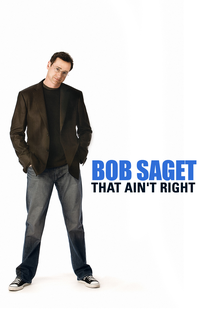 Bob Saget: Isso Não Tá Certo! - Poster / Capa / Cartaz - Oficial 1