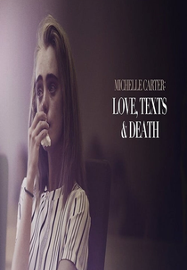 Michelle Carter e as Mensagens da Morte (Michelle Carter: Love, Texts & Death)