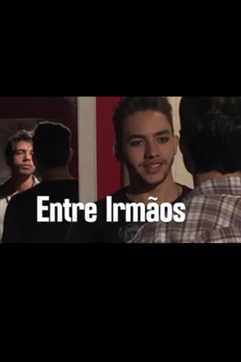 Poster de Curta Entre Irmãos (2018)
