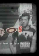 Aos Berros - Movimento Punk em Juíz de Fora