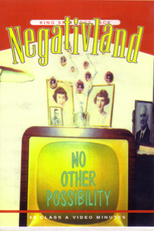 Negativland: No Other Possibility (Negativland: No Other Possibility)